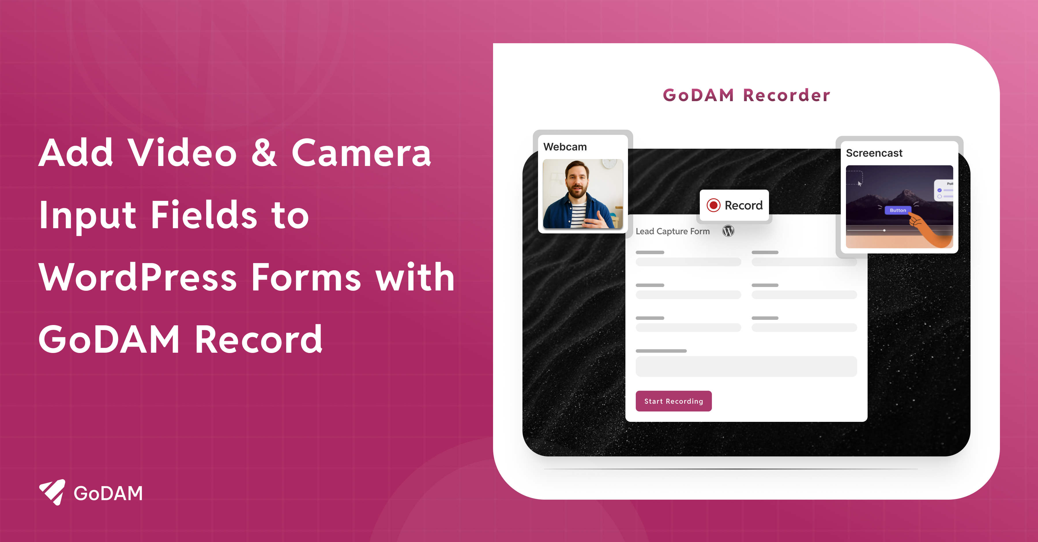 Add Video & Camera Input Fields to WordPress Forms with GoDAM Recorder
